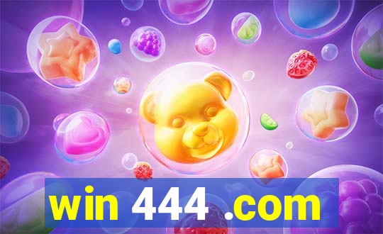 win 444 .com